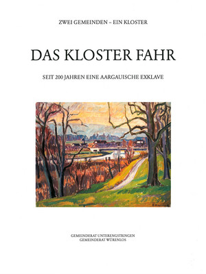Kloster Fahr, zwei Gemeinden - ein Kloster
